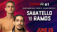 Titan FC 61: Sabatello vs. Ramos (26 Jun 2020)