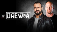 WWE Drew And A : E11 Stone Cold Steve Austin – 12 May 2021