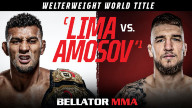 Watch Bellator 260: Lima vs. Amosov 2021 6/11/21