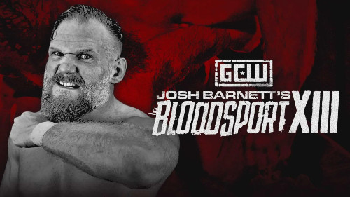 GCW: Josh Barnett’s Bloodsport XIII (13) – 17 April 2025