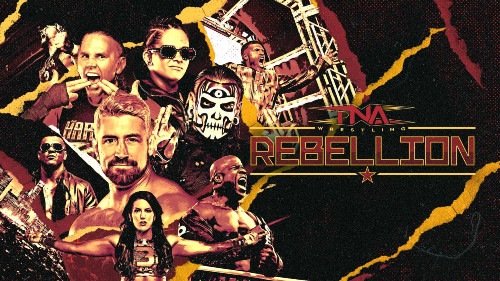 TNA: Rebellion 2025 PPV – 27 April 2025 Live